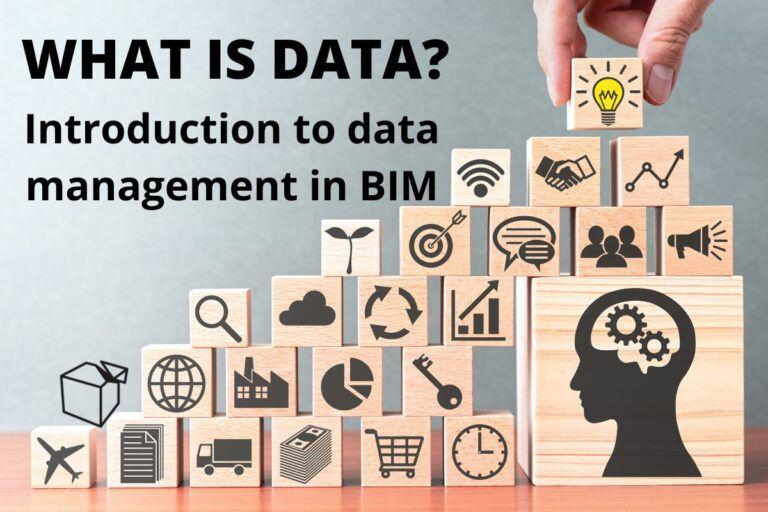 داده در BIM – مقدمه ای برمدیریت داده در BIM